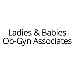 Ladies & Babies Ob-Gyn Associates